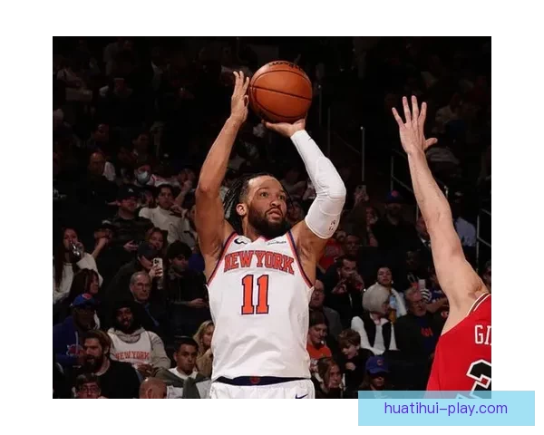 尼克斯七人得分上双布伦森32分助队险胜鹈鹕迎七连胜